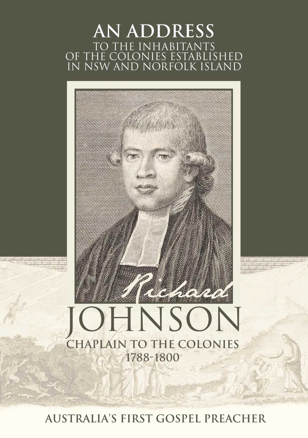 Commemorative poster of Richard Johnson, Chaplain to the Colonies 1788–1800, Australia's first gospel preacher